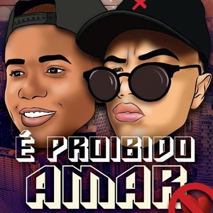 É Proibido Amar (Explicit)