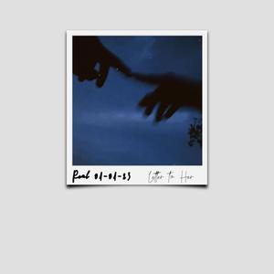 RE4L (LETTER TO HER) (Explicit)