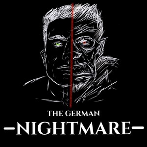 The German Nightmare