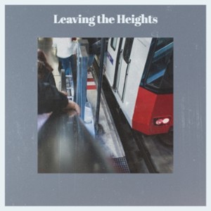 Leaving the Heights