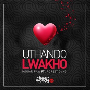 Uthando Lwakho (Original Mix)