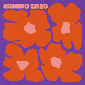 Camino Gold (Explicit)