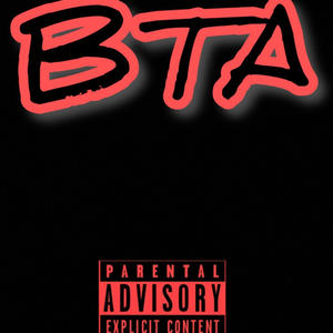 BTA (feat. D3 stickemup) [Explicit]