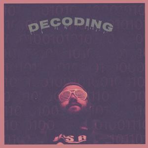 Decoding (Explicit)