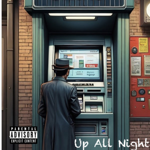 Up All Night (Explicit)