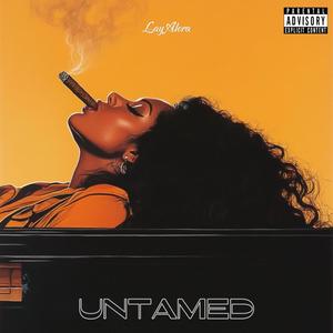 UNTAMED (Explicit)