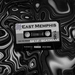 East Memphis (Explicit)