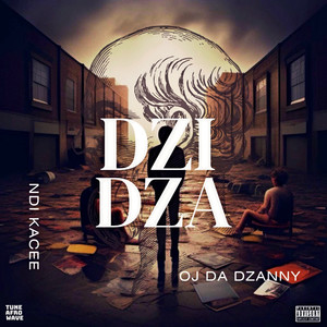 DZIDZA (Explicit)