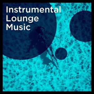 Instrumental Lounge Music