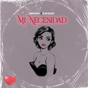 Mi Necesidad (feat. Black Melody)