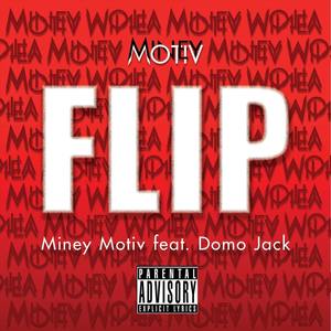 Flip (feat. Domo Jack) [Explicit]