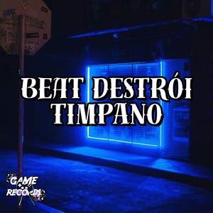 Beat Destrói Tímpano (Explicit)