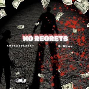 No Regrets (feat. D.winn) [Explicit]