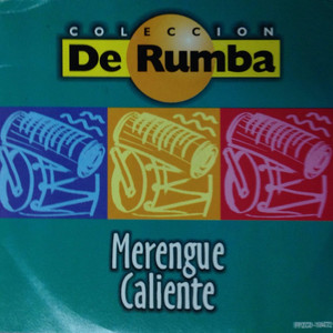 Coleccion de Rumba Merengue Caliente