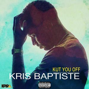 KUT YOU OFF (Explicit)