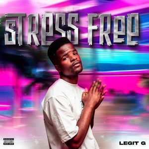 Stress Free (Explicit)