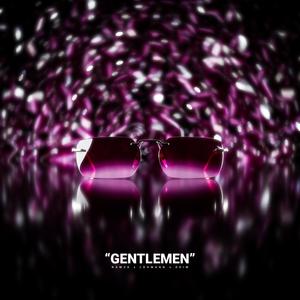 Gentlemen (Explicit)