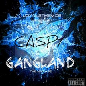 Gangland (THE MIXTAPE) [Explicit]