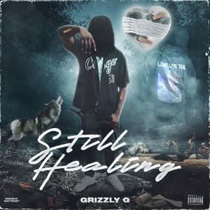 Still Healing (Explicit)