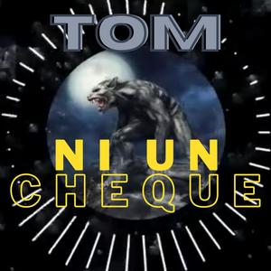 Ni Un Cheque (Explicit)