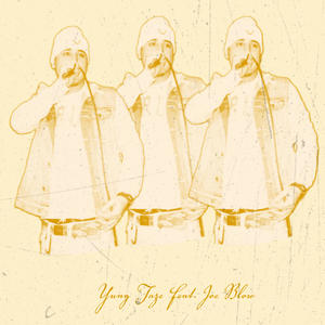 Yung Taze (feat. Joe Blow & Yung Taze) (Explicit)