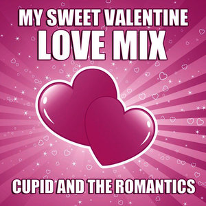 My Sweet Valentine - Love Mix