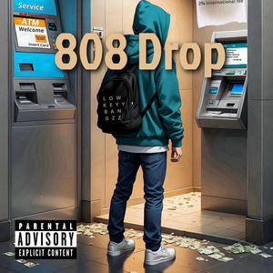 808 Drop (Explicit)