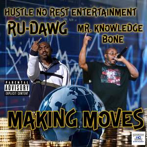 Making Moves (Explicit)