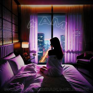 4 AM (feat. Kiddan & Meliikun) [Explicit]