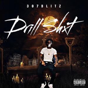 Drill Shxt (Explicit)