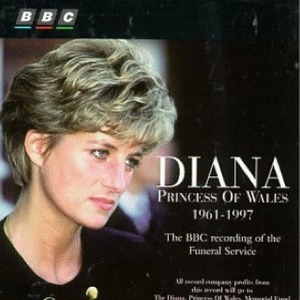 Diana, Princess of Wales, 1961-1997: The BBC Recording of the Funeral Service