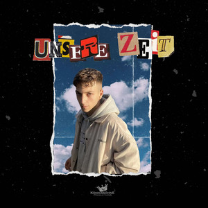 Unsere Zeit (Explicit)