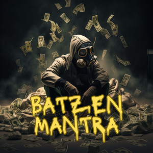 Batzen Mantra (Explicit)