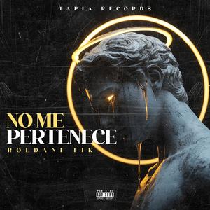 No Me Pertenece (feat. Creadores Inc Music) (Explicit)