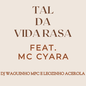 Tal da Vida Rasa (Explicit)