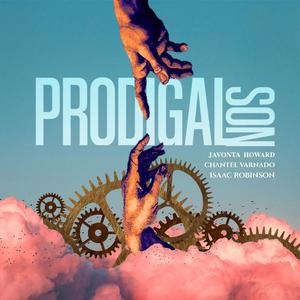 Prodigal Son (feat. Chantel Varnado & Isaac Robinson)