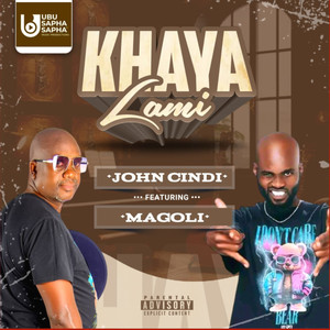 Khaya Lami (feat. Magoli)