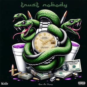 trust nobody (feat. kerome.wav) (Explicit)