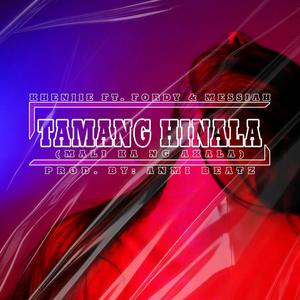 Tamang hinala (feat. Fordy & Messiah) (Mali ka ng akala|Explicit)