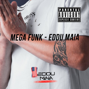 Mega Funk (Explicit)