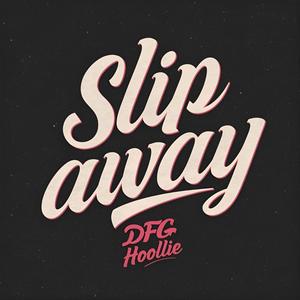 Slip Away (Explicit)