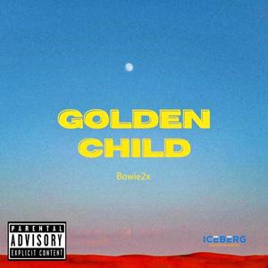 Golden Child (Explicit)