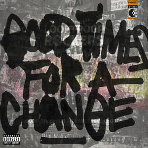 Good Times for a Change (Explicit)