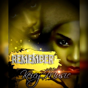 Remember (Explicit)