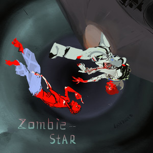 Zombie Star (For LanTu)