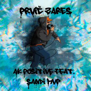 Prvič Zares (feat. Sandi MVP) (Explicit)