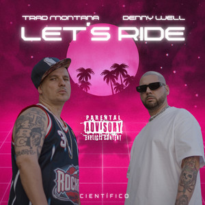 Let's Ride (Explicit)