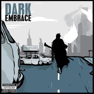 Dark Embrace (Armageddon Edition) (Explicit)