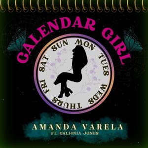Calendar Girl (feat. Cali4nia Jones)