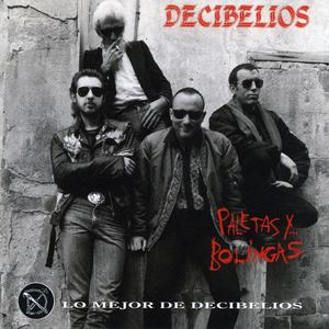 Paletas y Bolingas (Lo Mejor de Decibelios) [Explicit]